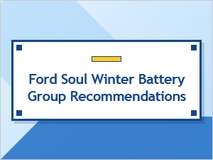 Ford Soul Winter Battery Compatibility Chart
