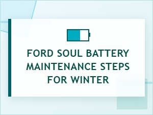 Ford Soul Battery Winter Charging and Maintenance Guide